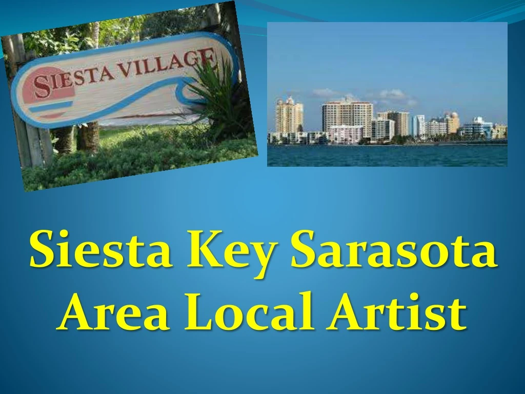 siesta key sarasota area local artist