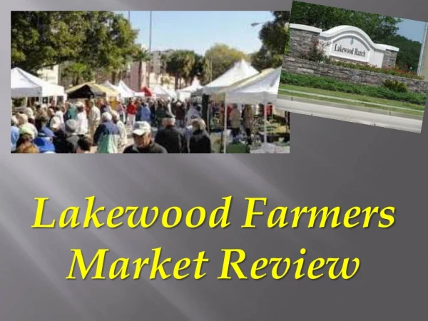 Lakewood Ranch Farmers Market Review