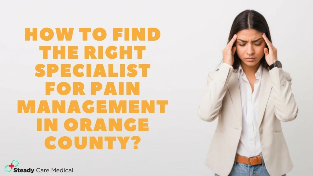 how to find the right spe c ialist for pain