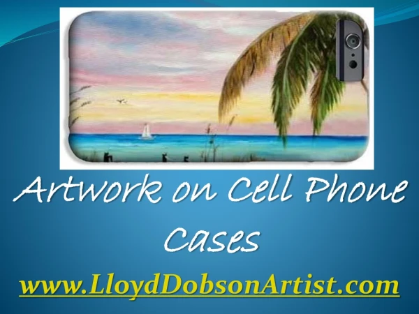 Artwork on Cell Phone Cases