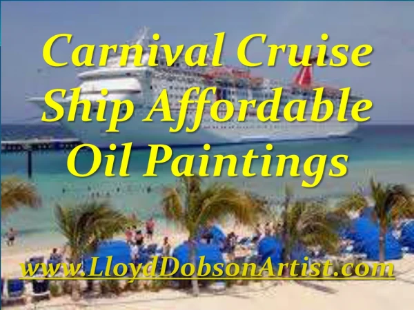 Carnival Cruise Ship Affordable Oil Paintings