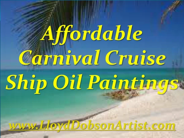 Carnival Cruise Ship Oil Paintings