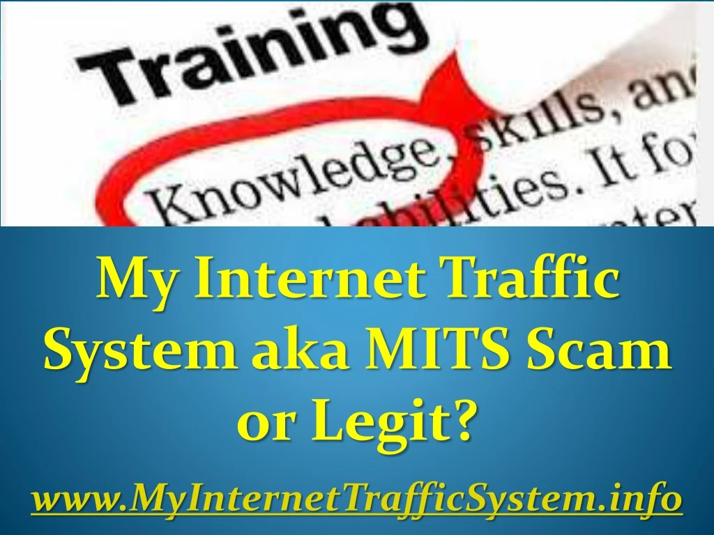 my internet traffic system aka mits scam or legit