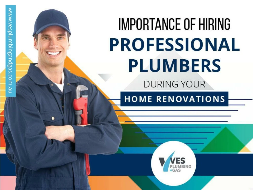importance of hiring professional plumbers during your home renovations