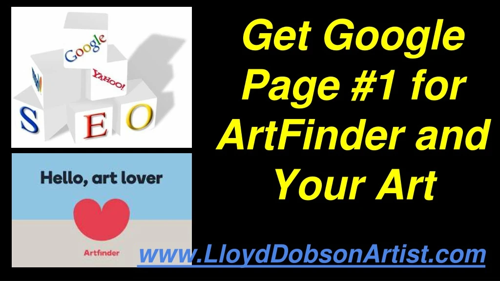 get google page 1 for artfinder and your art