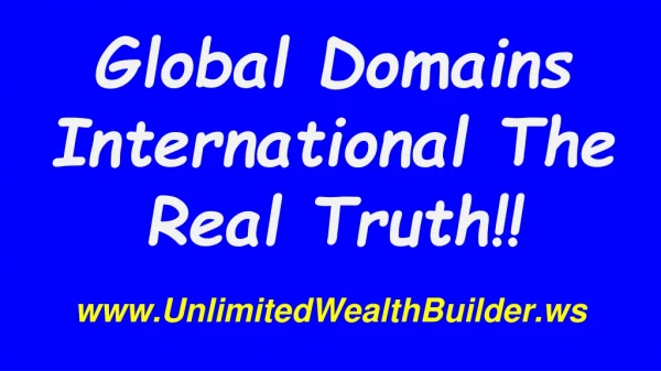 Global Domains International The Real Truth