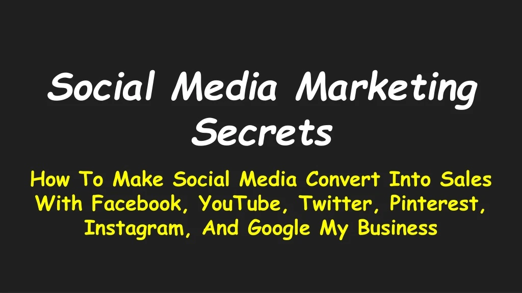 social media marketing secrets how to make social