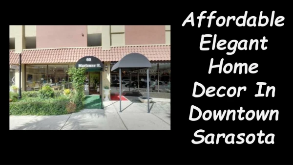 Affordable Elegant Home Decor In Downtown Sarasota