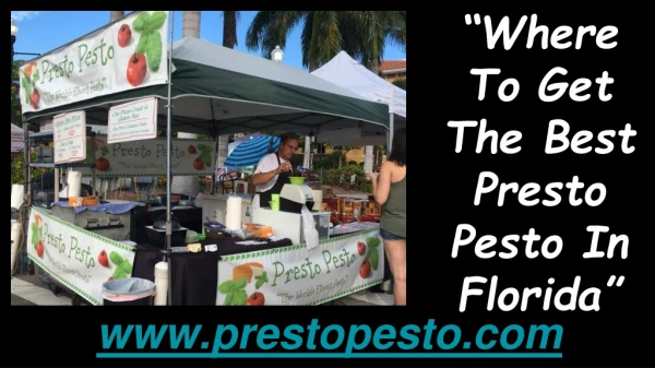 Where To Get The Best Presto Pesto In Florida