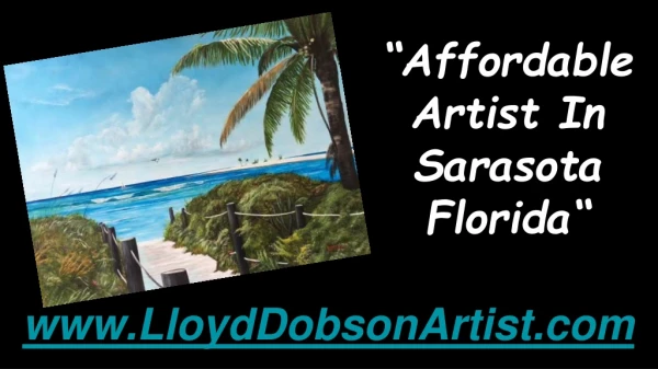 Affordable Artist In Sarasota Florida