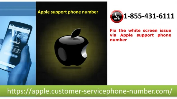 Fix the white screen issue via Apple support phone number 1-855-431-6111