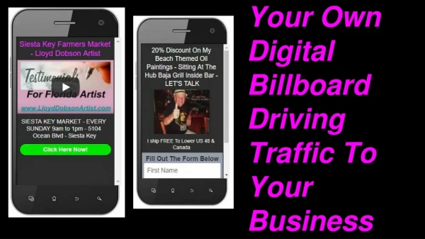 Your Own Digital Billboard Driving Traffic To Your Business