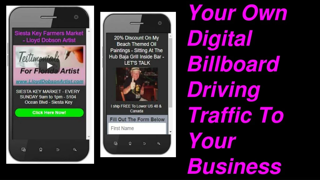 your own digital billboard driving traffic