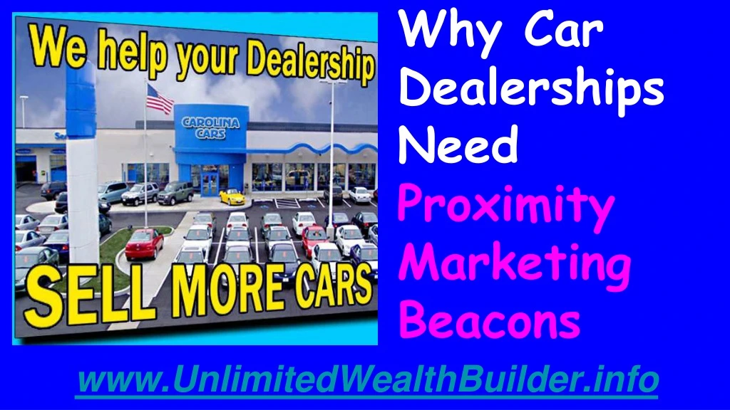 why car dealerships need proximity marketing