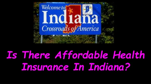 Is There Affordable Health Insurance In Indiana