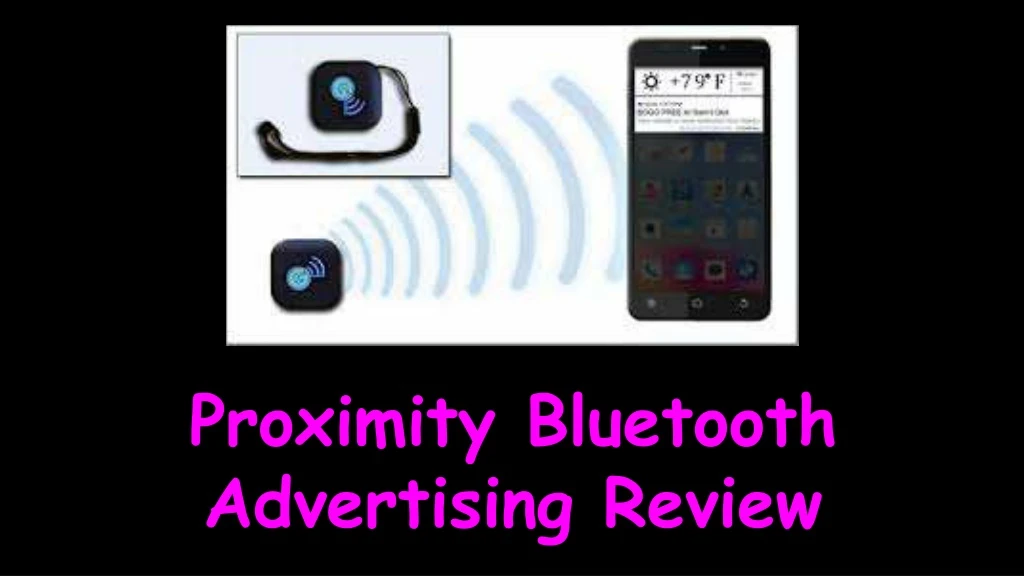 proximity bluetooth advertising review