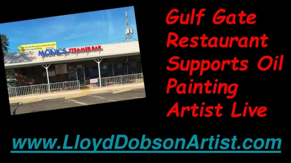 Gulf Gate Restaurant Supports Oil Painting Artist Live