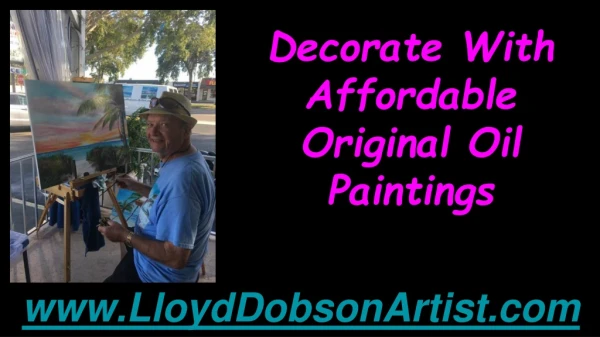Decorate With Affordable Original Oil Paintings