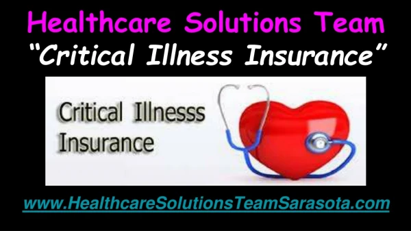 Healthcare Solutions Team - Critical Illness Insurance