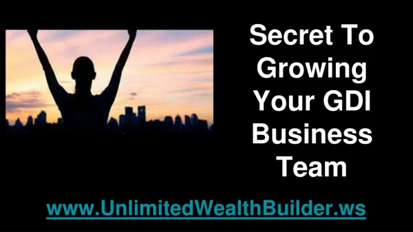 Secret To Growing Your GDI Business Team