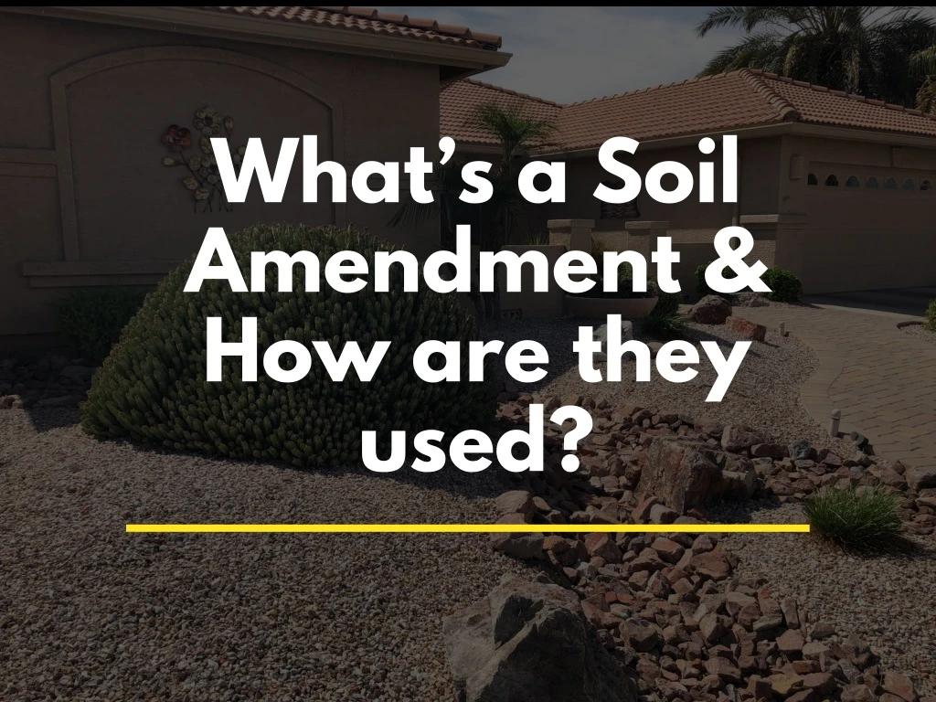 what s a soil amendment how are they used