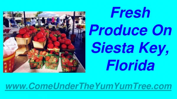 Fresh Produce On Siesta Key Florida