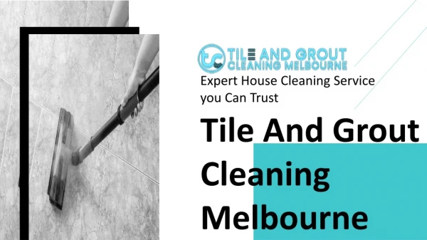 Tile And Grout Cleaning Melbourne