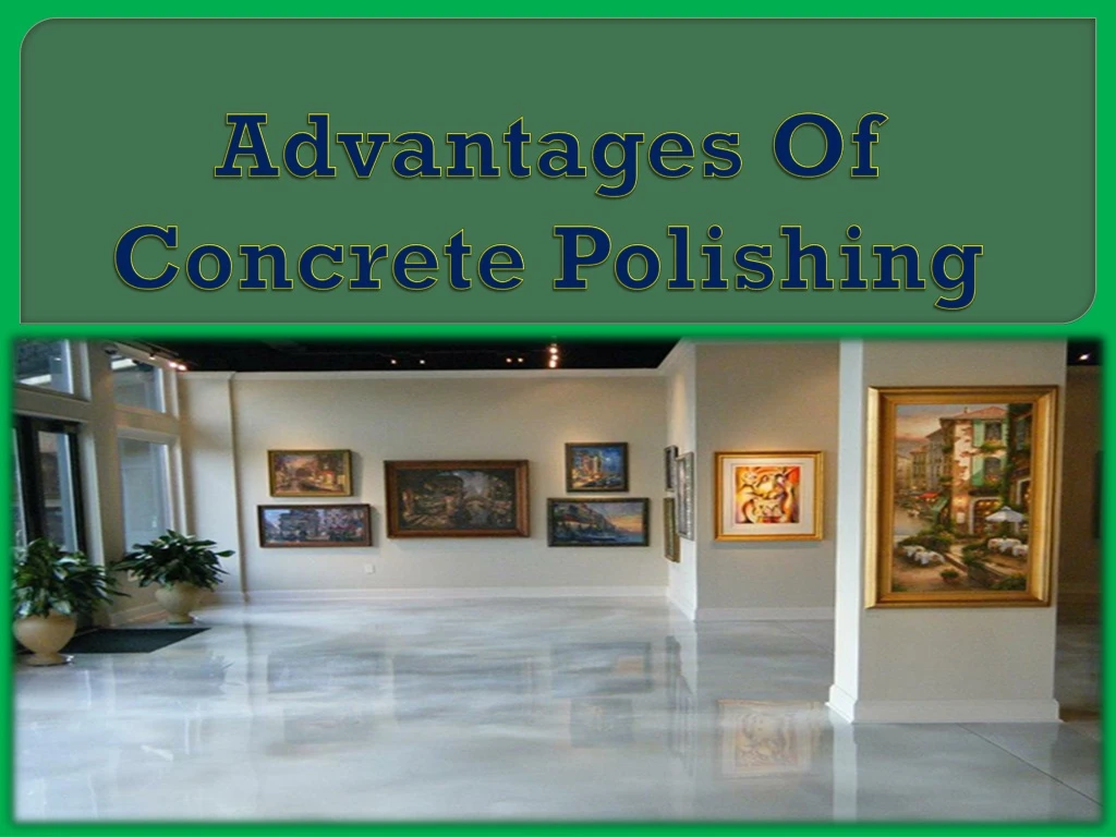 advantages of concrete polishing