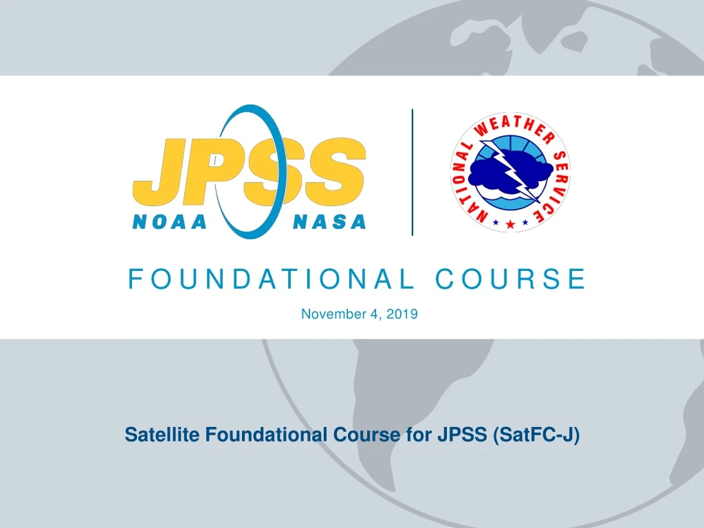 satellite foundational course for jpss satfc j