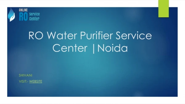 RO Water Purifier Service Center |Noida