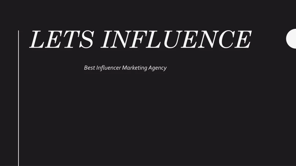 lets influence