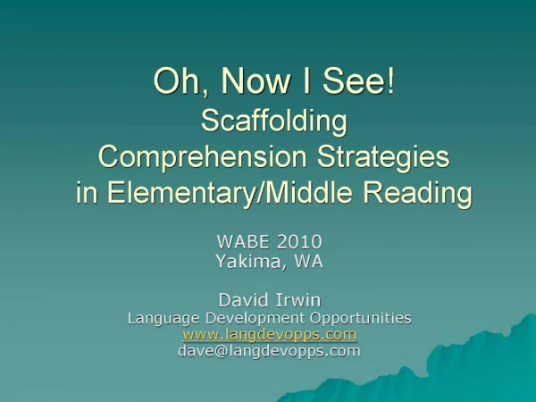 Oh, Now I See Scaffolding Comprehension Strategies in Elementary