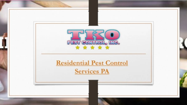 Residential Pest Control Services PA
