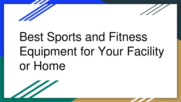 Best Sports and Fitness Equipment for Your Home