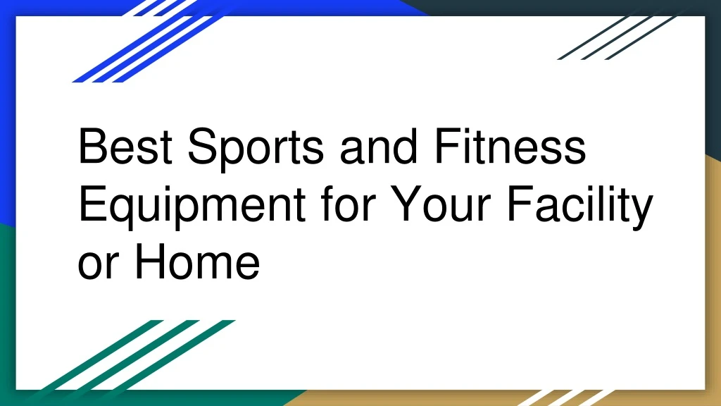 best sports and fitness equipment for your