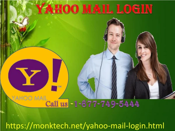 Get best assistance for yahoo mail login issues, call 1-877-749-5444
