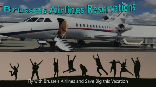 Fly with Brussels Airlines and Save Big this Vacation