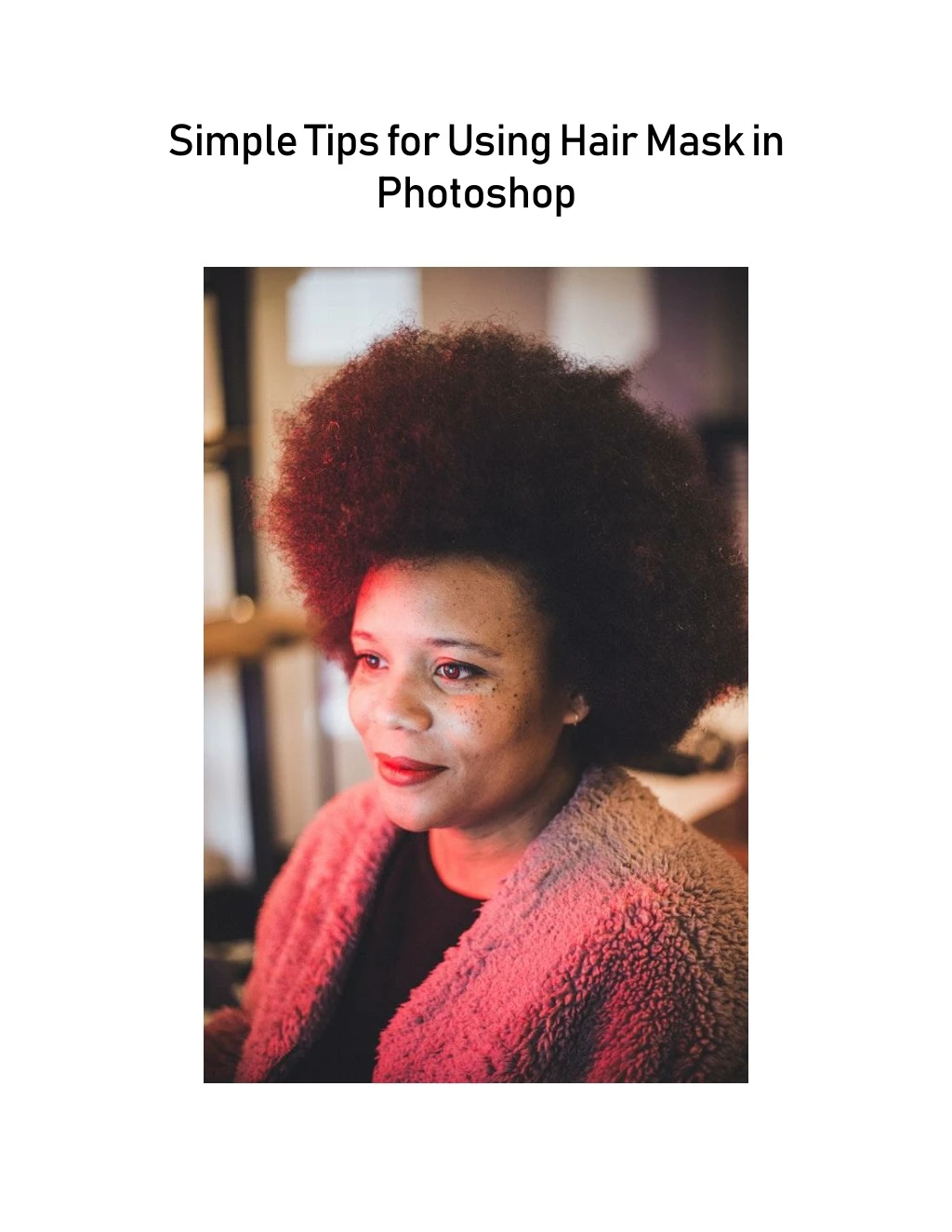 simple tips for using hair mask in photoshop