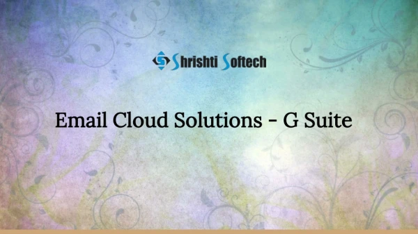 Email Cloud Solutions - G Suite
