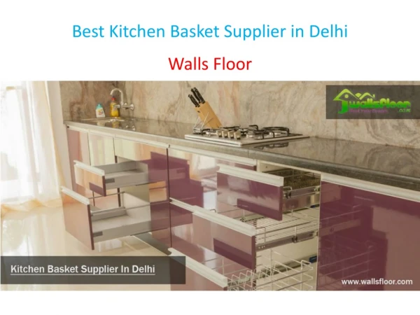 Best Kitchen Basket Supplier in Delhi