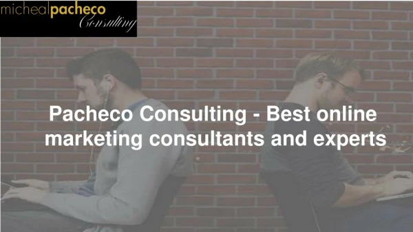 Michael Pacheco Consulting: A strategic consulting to help ambitious businesses