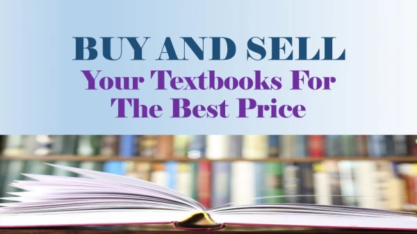 buy and sell your textbooks for the best price