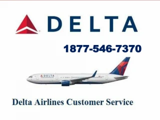 1877-546-7370 Delta Airlines Customer Service