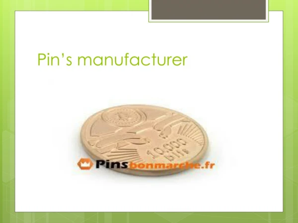 Pin’s manufacturer