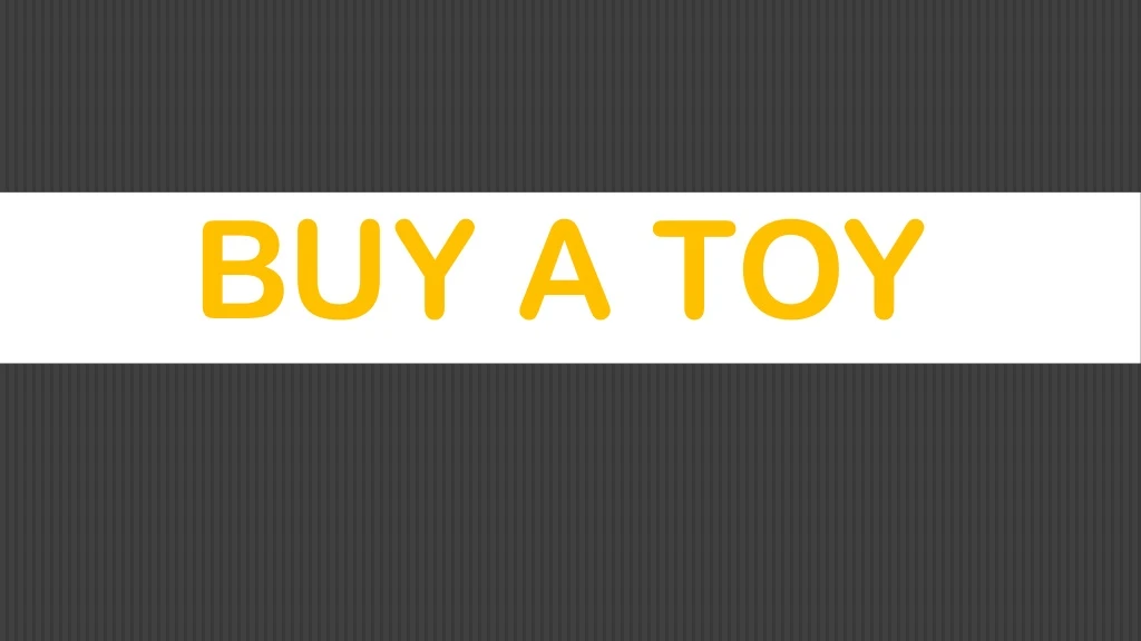 buy a toy