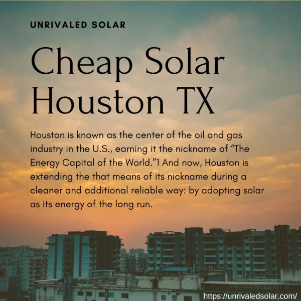 Cheap Solar Houston TX | Residential Solar Supplier TX