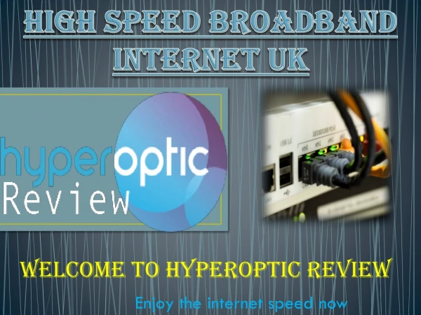 High Speed Broadband Internet UK