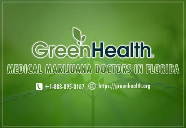 Highly Qualified Medical Marijuana Doctors in Florida