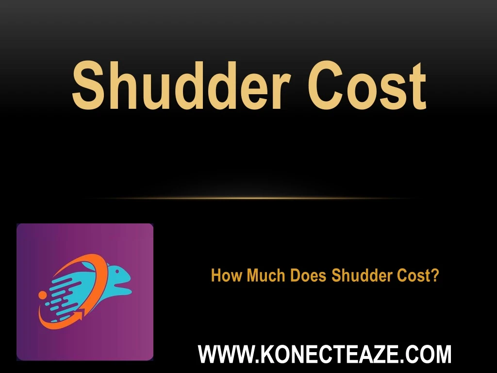 shudder cost