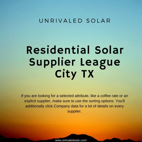 Residential Solar Panel Supplier League City TX | Unrivaled Solar
